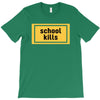 School Kills T-Shirt
