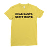 dear santa sent rent Ladies Fitted T-Shirt