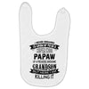 Super Cool Papaw Of A Freaking Awesome Grandson Baby Bibs