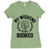 my weekend is all booked Ladies Fitted T-Shirt