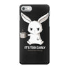 too early (black) iPhone 7 Case
