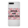 Never Say Game Over iPhone 7 Plus Case