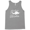 adventure before dementia 3 Tank Top