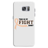 This Is My Fight Shirt Samsung Galaxy S7