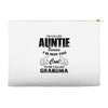 I&rsquo;m Called Auntie Because I&rsquo;m Way Too Cool To Be Called Grandma Accessory Pouches