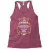 i am a cancer Racerback Tank