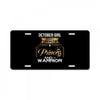 october girl is a perfect combination of princess and warrior License Plate
