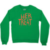 her treat Crewneck Sweatshirt