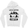 Life Is Better Around The Campfire Zipper Hoodie