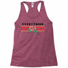 Everything Racerback Tank