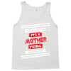 It's A Mother Thing Tank Top