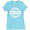 100% natural Ladies Fitted T-Shirt