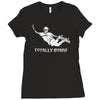 totally board skateboard Ladies Fitted T-Shirt