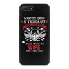 Want To Know If There Is L fe After Death Mess With My Wife And Find O iPhone 7 Plus Case