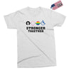 Stronger Together Exclusive T-shirt