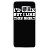 i'd flex but i like this shirt Samsung Galaxy S7