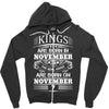 Real Kings Are Born On November 7 Zipper Hoodie
