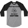 Never Trust An Atom 3/4 Sleeve Shirt