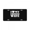 i love my chinese wife License Plate
