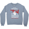 embrace science Crewneck Sweatshirt