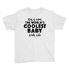 This is What The World's Coolest Baby Looks Like Youth Tee