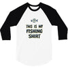 my fishing shirt 3/4 Sleeve Shirt