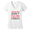 dont put me Women's V-Neck T-Shirt