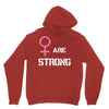 Women's March We Are Strong Unisex Hoodie