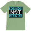 science not silence T-Shirt