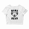mama bear Crop Top