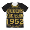 queens are born in 1952 All Over Women's T-shirt