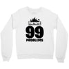 fortnite 99 problems - black Crewneck Sweatshirt