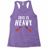 this is heavy Racerback Tank