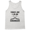 i'm an engineer Tank Top