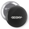 not becky Pin-back button
