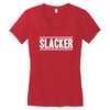slacker Women's V-Neck T-Shirt