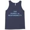 day ruined Tank Top
