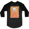 i'm smiling because i have no idea what's going on 3/4 Sleeve Shirt