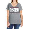nope not today best trending Ladies Curvy T-Shirt