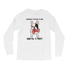 nobody listens to me Long Sleeve Shirts