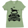I Am Dachshund Actually In A Very Commited Relationship Ladies Fitted T-Shirt