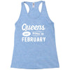 Queens are Born in February Racerback Tank