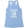 you have died of dysentery Racerback Tank