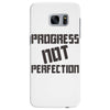 progress not perfection Samsung Galaxy S7 Edge