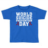 World Suicide Prevention Day Toddler T-shirt