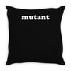 mutant Throw Pillow