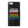 Stand Up for Science iPhone 7 Case