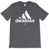 deadass T-Shirt
