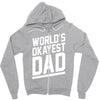 world's okayest dad funny Zipper Hoodie