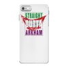 straight outta arkham iPhone 7 Case